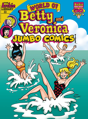 [WORLD OF BETTY & VERONICA JUMBO COMICS DIGEST #33]