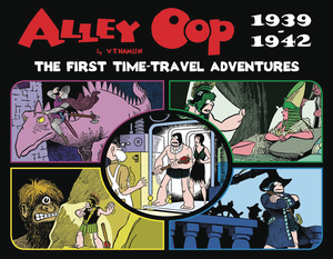 [ALLEY OOP FIRST TIME-TRAVEL ADVENTURES 1939-1942 HC #7 (OF 54)]