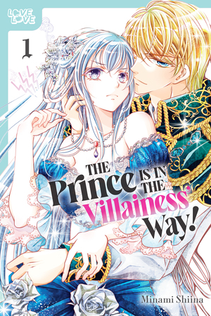 [THE PRINCE IS IN THE VILLAINESS WAY GN VOL 1]