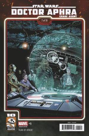 [STAR WARS DOCTOR APHRA CHAOS AGENT #1 CVR B FORCE AWAKENS 10TH ANN]