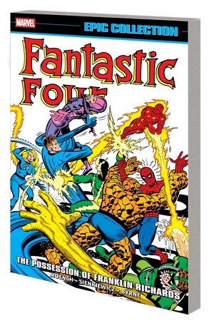 [FANTASTIC FOUR EPIC COLLECT TP VOL 12 POSSESSION OF FRANKLIN]