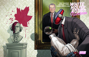 [WHITE HOUSE ROBOT ROMANCE #1 CVR A STOTT]