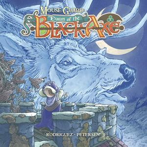 [MOUSE GUARD DAWN OF THE BLACK AXE #3 (OF 3) CVR B PETERSEN]