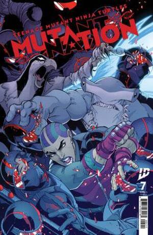[TMNT MUTANT NATION #7 CVR C 10 COPY INCV]