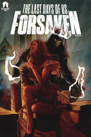 [LAST DAYS OF US FORSAKEN #1 (OF 6)]