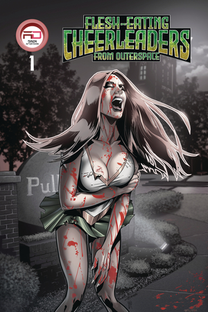[FLESH EATING CHEERLEADERS OUTER SPACE #1 2ND PTG CVR A  ZANE]