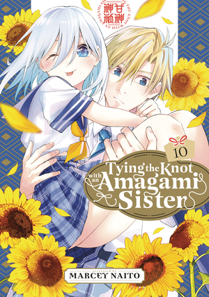 [TYING KNOT WITH AN AMAGAMI SISTER GN VOL 10]