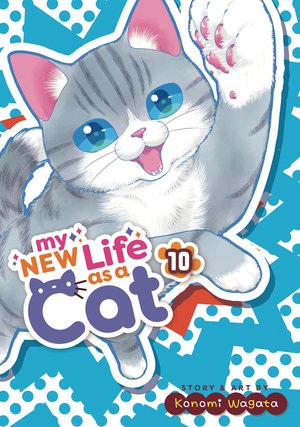 [MY NEW LIFE AS A CAT GN VOL 10]