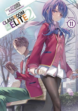 [CLASSROOM OF ELITE YEAR 2 L NOVEL VOL 11]