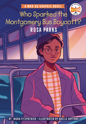 [WHO SPARKED MONTGOMERY BUS BOYCOTT ROSA PARKS GN #1]