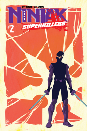 [NINJAK SUPERKILLERS #2 (OF 4) CVR A GORHAM]