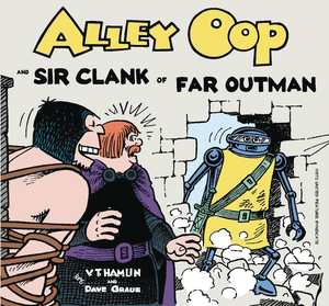 [ALLEY OOP AND SIR CLANK OF FAR OUTMAN GN (AL) VOL 43 (OF 72)]