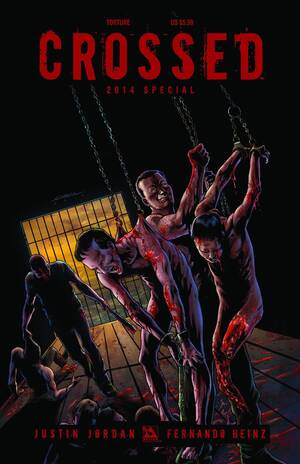 [CROSSED SPECIAL 2014 #2 TORTURE CVR]