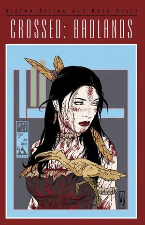[CROSSED BADLANDS #77 ART DECO CVR]