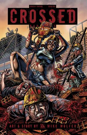 [CROSSED BADLANDS #81 TORTURE CVR]