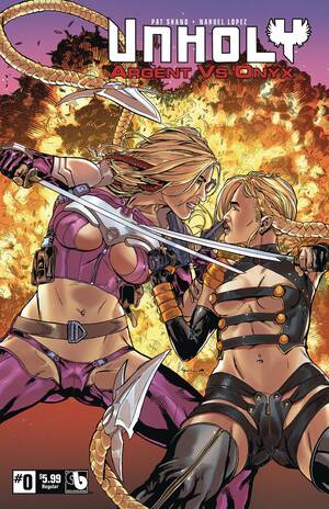 [UNHOLY ARGENT VS ONYX #0]