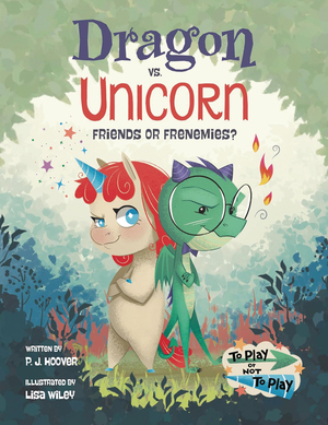 [DRAGON VS UNICORN FRIENDS OR FRENEMIES HC]