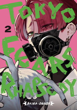 [TOKYO FEARS RHAPSODY GN VOL 2]
