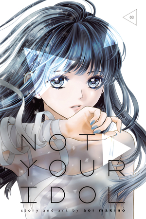 [NOT YOUR IDOL GN VOL 3]