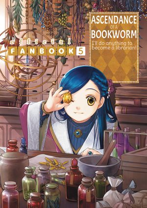 [ASCENDANCE OF A BOOKWORM FANBOOK SC VOL 5]