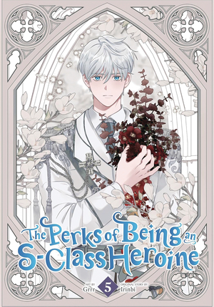 [PERKS OF BEING AN S CLASS HEROINE GN VOL 6]