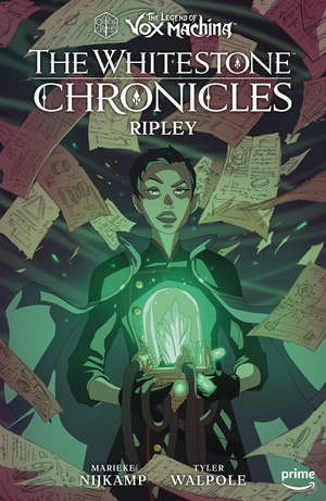 [LEGEND OF VOX MACHINA WHITESTONE CHRONICLES HC VOL 1 RIPLEY]