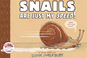 [SNAILS ARE JUST MY SPEED YR GN]