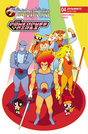 [THUNDERCATS THE POWERPUFF GIRLS #4 CVR A PAULINA GANUCHEAU]