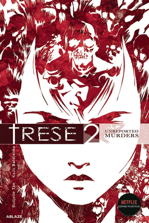 [TRESE GN VOL 2 UNREPORTED MURDERS]