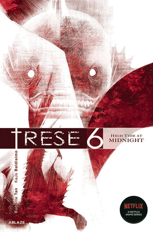 [TRESE GN VOL 6 HIGH TIDE AT MIDNIGHT]