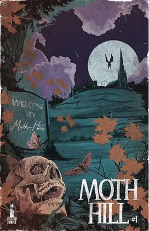 [MOTH HILL #1 (OF 6)]