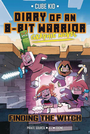 [DIARY OF AN 8-BIT WARRIOR GN VOL 6 FINDING THE WITCH]