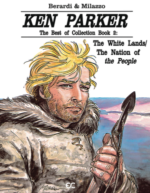 [KEN PARKER SIGNATURE ED GN BOOK 2 WHITE LAND NATION PEOPLE]