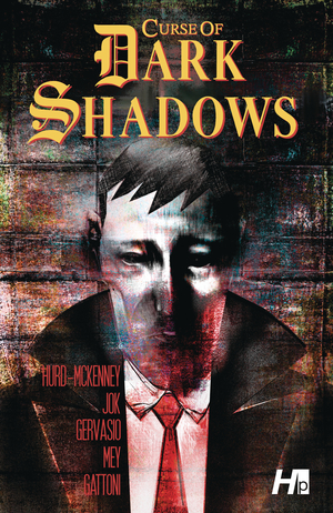 [THE CURSE OF DARK SHADOWS OGN]
