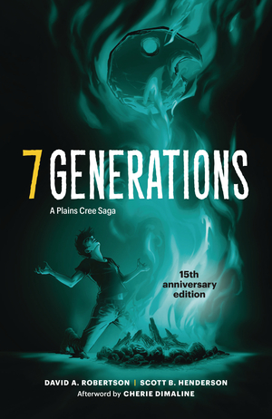 [7 GENERATIONS A PLAINS CREE SAGA GN]
