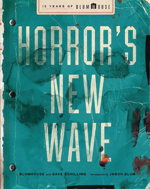 [HORRORS NEW WAVE 15 YEARS OF BLUMHOUSE HC]