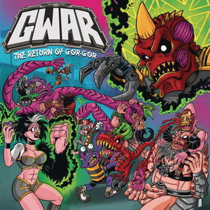 [GWAR THE RETURN OF GOR GOR GN]