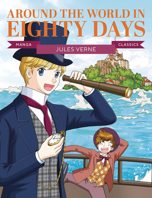 [MANGA CLASSICS AROUND THE WORLD 80 DAYS GN]
