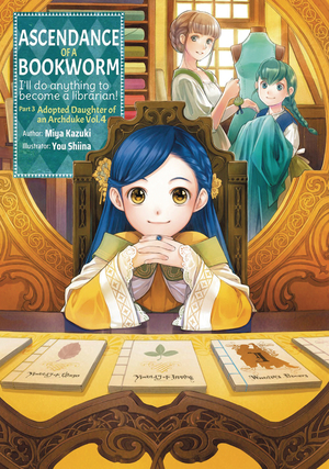 [ASCENDANCE OF A BOOKWORM PART 3 GN VOL 4]