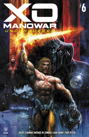 [X-O MANOWAR UNCONQUERED #6 CVR A SHARP]