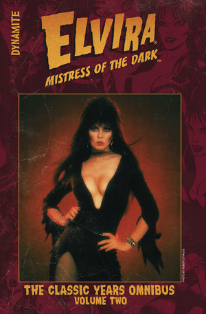 [ELVIRA MISTRESS DARK CLASSIC YEARS OMNIBUS HC VOL 2]