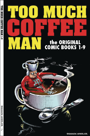 [TOO MUCH COFFEE MAN ORIGINAL COMICS 1-9 TP]