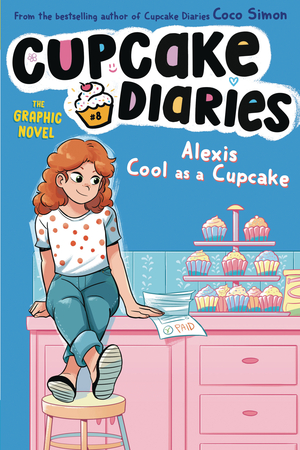 [CUPCAKE DIARIES GN VOL 8 ALEXIS COOL AS CUPCAKE]
