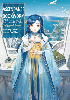 [ASCENDANCE OF A BOOKWORM PART 5 LIGHT NOVEL TP VOL 12]