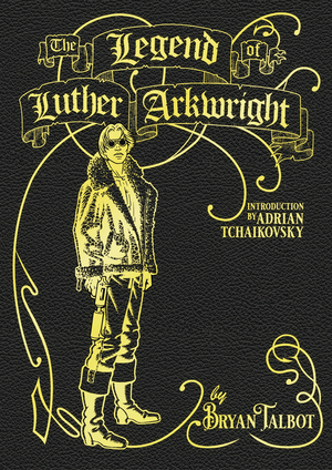 [LEGEND OF LUTHER ARKWRIGHT HC]