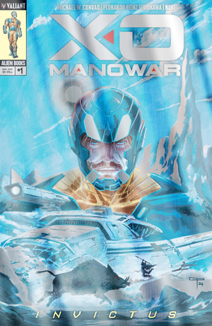 [X-O MANOWAR INVICTUS #1 (OF 4) CVR E PERALTA FOIL]