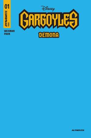 [GARGOYLES DEMONA #1 CVR T FOC BONUS BLUE BLANK AUTHENTIX]