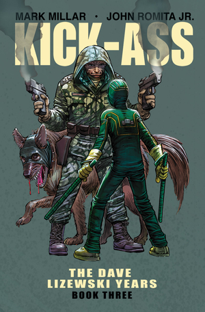 [KICK-ASS DAVE LIZEWSKI YEARS TP VOL 3]