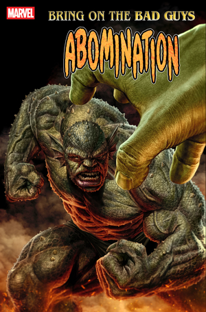 [BRING ON THE BAD GUYS ABOMINATION #1 CVR A]