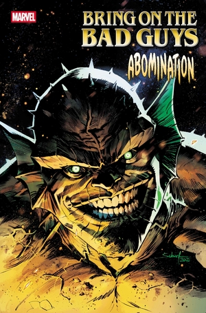 [BRING ON THE BAD GUYS ABOMINATION #1 CVR D JONAS SCHARF VAR]